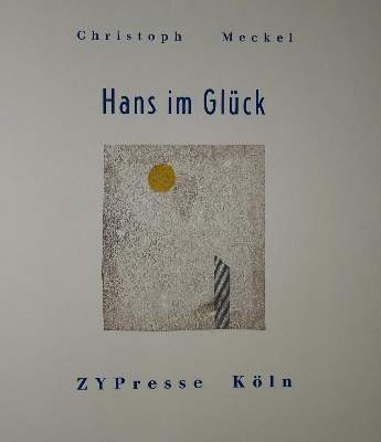 Bild Nr.1: 135-1624 Meckel,C.: (Literatur und illustrierte Bücher 20.Jahrhundert - Alte Literatur in modernen Ausgaben)