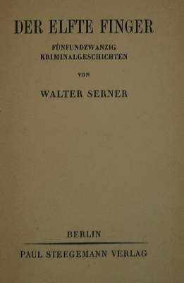Bild Nr.1: 135-1659 Serner,W.: (Literatur und illustrierte Bücher 20.Jahrhundert - Alte Literatur in modernen Ausgaben)