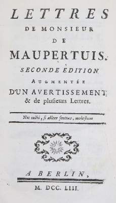 Bild Nr.1: 135-1832 Maupertuis,(P.L.M.)de.: (Verschiedene Gebiete - Varia)