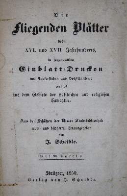 Bild Nr.2: 135-207 Scheible,J.: (Flugblätter)