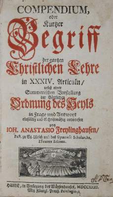 Bild Nr.1: 135-215 Freylinghausen,J.A.: (Alte Drucke, Handschriften und Theologie)