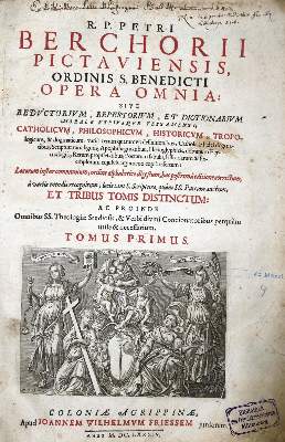 Bild Nr.1: 135-47 Berchorius,P.: (Alte Drucke, Handschriften und Theologie)