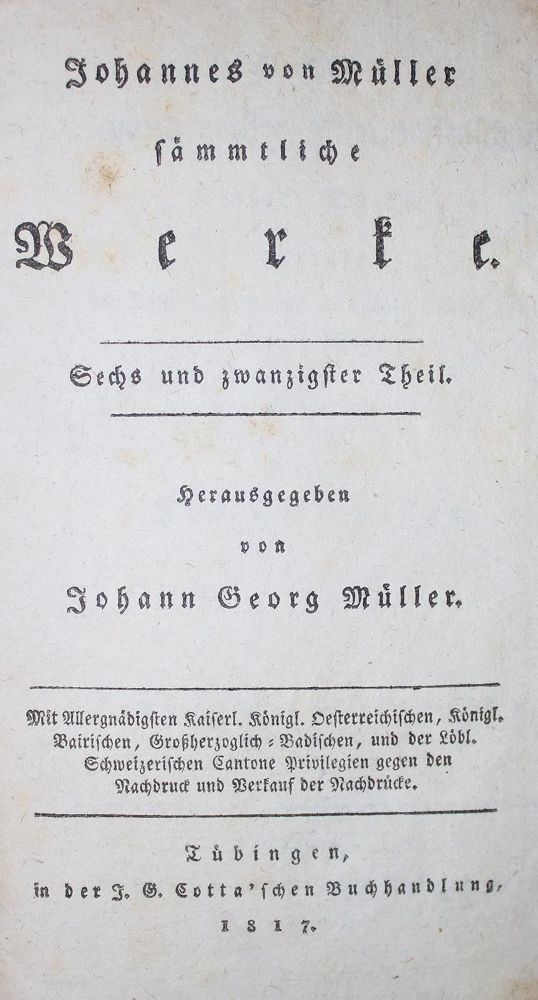 Große Abbildung Nr.1: 136-1099 Müller,J.v.: (Literatur und illustrierte Bücher bis 19.Jahrhundert)