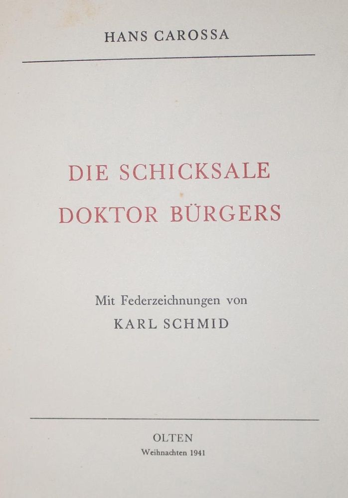 Große Abbildung Nr.2: 136-1193 Carossa,H.: (Literatur und illustrierte Bücher 20.Jahrhundert - Alte Literatur in modernen Ausgaben)