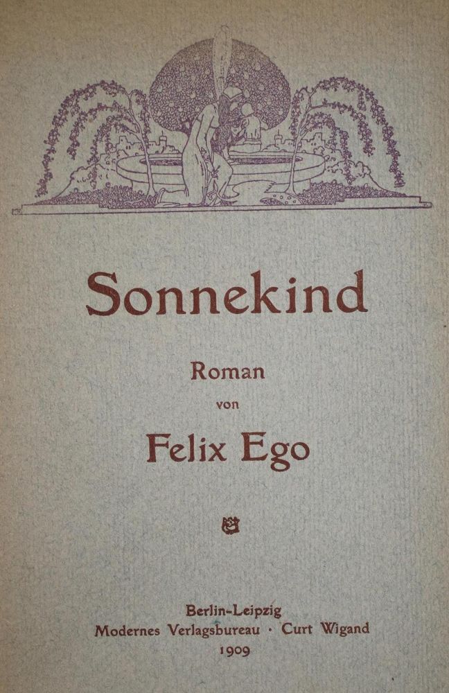 Große Abbildung Nr.1: 136-1216 Ego,F. (d.i. L.Lipman-Wulf).: (Literatur und illustrierte Bücher 20.Jahrhundert - Alte Literatur in modernen Ausgaben)