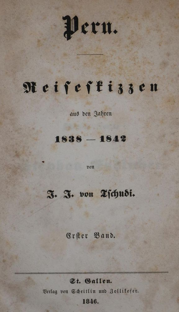 Große Abbildung Nr.1: 136-1802 Tschudi,J.J.v.: (Amerika, Peru)