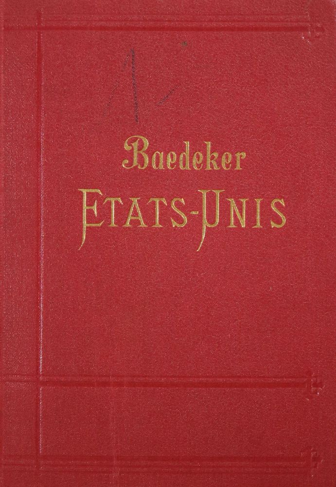 Große Abbildung Nr.2: 136-2076 Etats-Unis, Les,: (Verschiedene Länder - Geschichte, Baedeker)