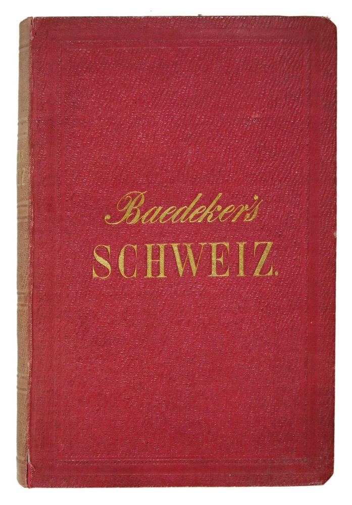 Große Abbildung Nr.1: 136-2078 Schweiz, Die.: (Verschiedene Länder - Varia, Baedeker)