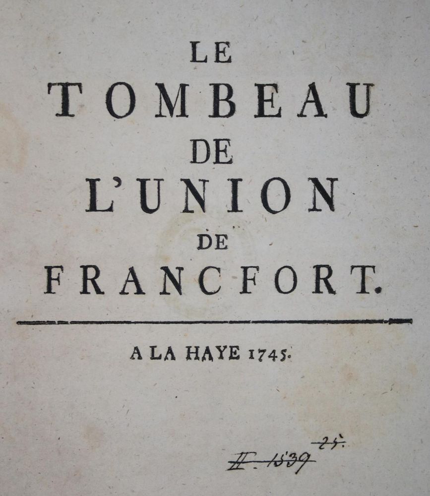 Große Abbildung Nr.1: 136-360 Tombeau de L'Union, Le,: (Alte Drucke, Handschriften und Theologie)