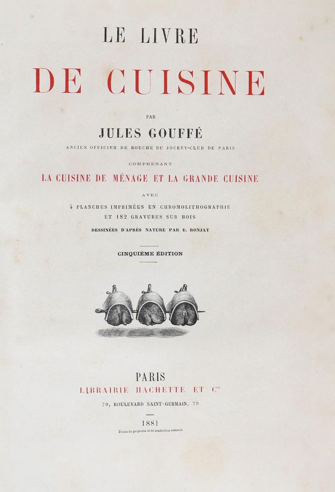 Große Abbildung Nr.2: 136-629 Gouffe,J.: (Küche und Haushalt, Kochbücher)