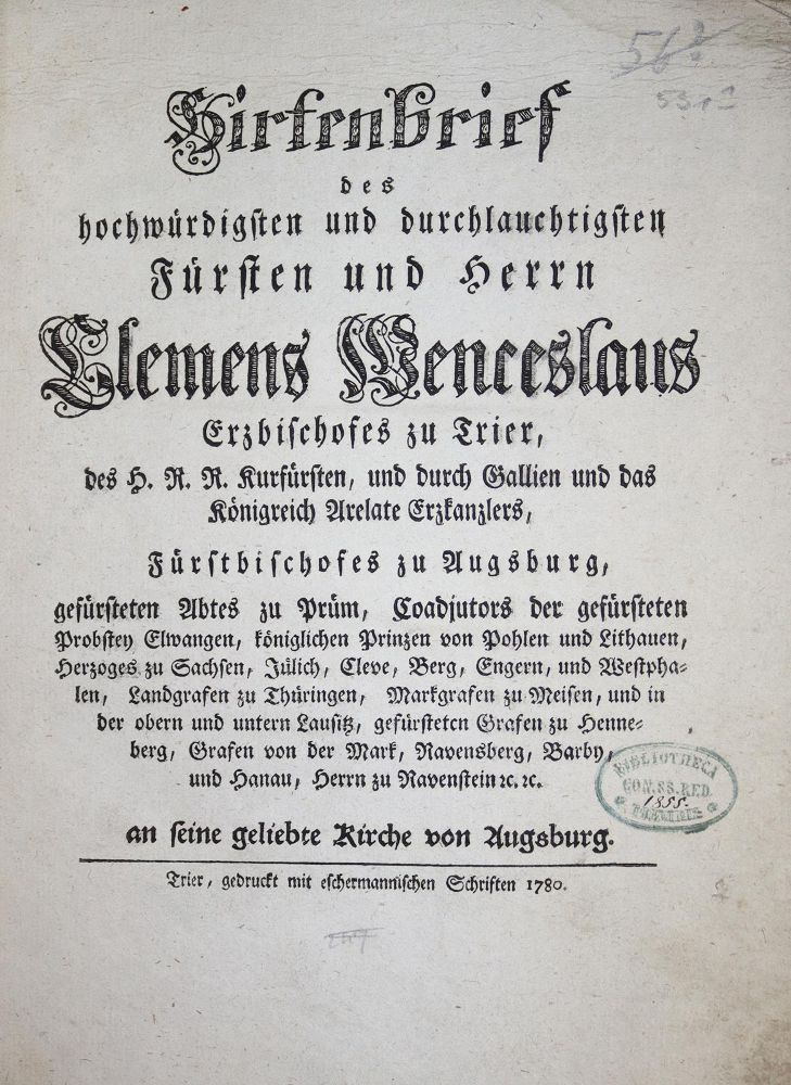 Große Abbildung Nr.1: 136-88 Clemens Wenceslaus, Kurfürst und Erzbischof von Trier.: (Alte Drucke, Handschriften und Theologie)