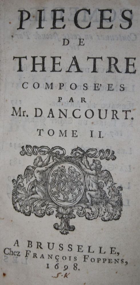 Große Abbildung Nr.2: 136-981 Dancourt,(F.C.).: (Literatur und illustrierte Bücher bis 19.Jahrhundert)