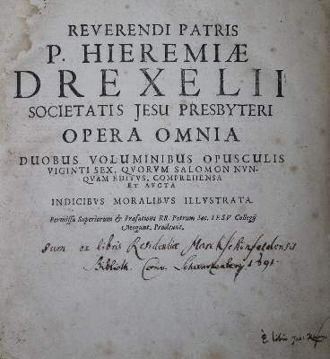 Bild Nr.1: 136-100 Drexel,J.: (Alte Drucke, Handschriften und Theologie)