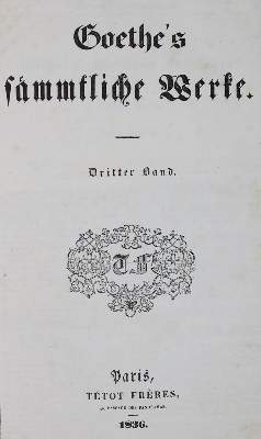 Bild Nr.1: 136-1018 Goethe,J.W.v.: (Literatur und illustrierte Bücher bis 19.Jahrhundert)