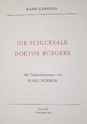 Bild Nr.2: 136-1193 Carossa,H.: (Literatur und illustrierte Bücher 20.Jahrhundert - Alte Literatur in modernen Ausgaben)