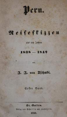 Bild Nr.1: 136-1802 Tschudi,J.J.v.: (Amerika, Peru)