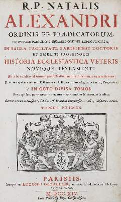 Bild Nr.1: 136-281 Natalis Alexander (d.i. A.Noel).: (Alte Drucke, Handschriften und Theologie)