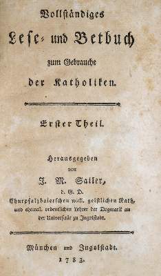 Bild Nr.1: 136-326 Sailer,J.M.: (Alte Drucke, Handschriften und Theologie)