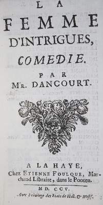 Bild Nr.1: 136-981 Dancourt,(F.C.).: (Literatur und illustrierte Bücher bis 19.Jahrhundert)