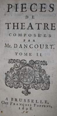 Bild Nr.2: 136-981 Dancourt,(F.C.).: (Literatur und illustrierte Bücher bis 19.Jahrhundert)