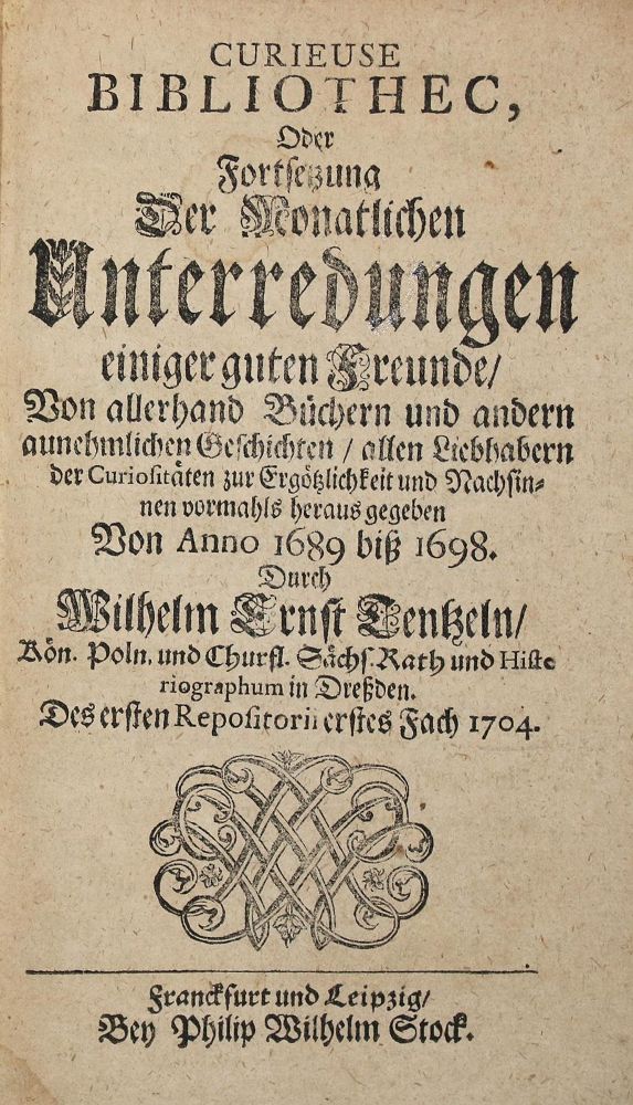 Große Abbildung Nr.2: 137-1105 Tentzel,W.E.: (Literatur und illustrierte Bücher bis 19.Jahrhundert)