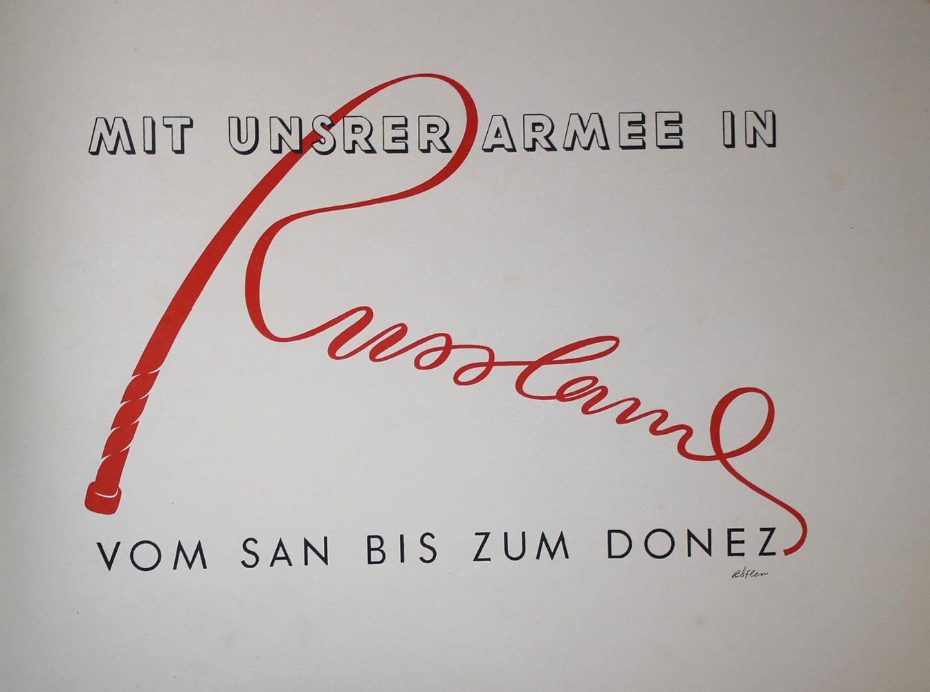 Große Abbildung Nr.1: 137-473 Mit unsrer Armee in Russland: (Militaria)