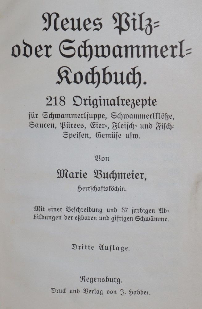 Große Abbildung Nr.3: 137-649 Buchmeier,M.: (Küche und Haushalt, Kochbücher, Pilzküche)