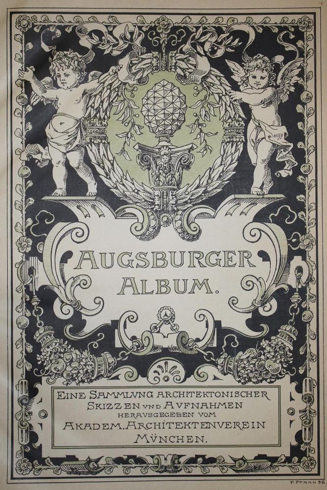 Große Abbildung Nr.1: 137-700 Augsburger Album.: (Architektur, Augsburg)