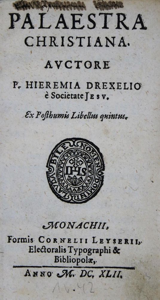 Große Abbildung Nr.1: 137-90 Drexel,J.: (Alte Drucke, Handschriften und Theologie)