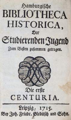 Bild Nr.1: 137-1023 Hamburgische Bibliotheca Historica,: (Literatur und illustrierte Bücher bis 19.Jahrhundert)