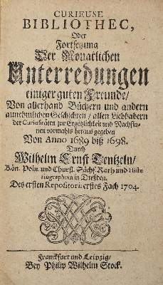 Bild Nr.2: 137-1105 Tentzel,W.E.: (Literatur und illustrierte Bücher bis 19.Jahrhundert)