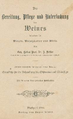 Bild Nr.1: 137-601 Neßler,J.: (Küche und Haushalt, Getränke, Wein und Weinbau)