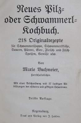 Bild Nr.3: 137-649 Buchmeier,M.: (Küche und Haushalt, Kochbücher, Pilzküche)