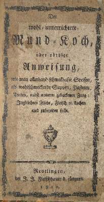 Bild Nr.1: 137-676 Wohl-unterrichtete Mund-Koch, Der,: (Küche und Haushalt, Kochbücher)