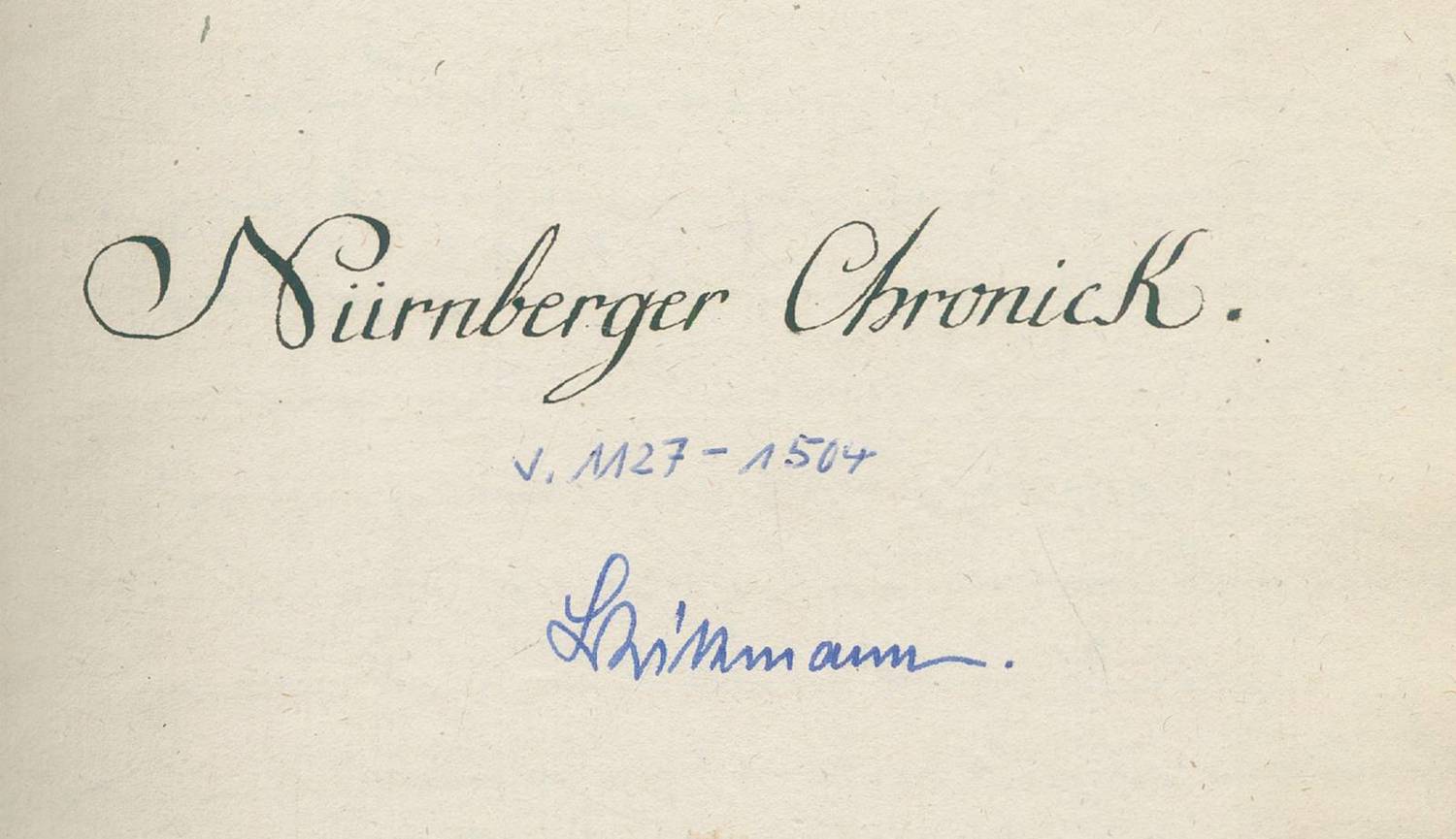 Große Abbildung Nr.1: 138-171 (Müllner,J.).: (Handschriften, Nürnberg)