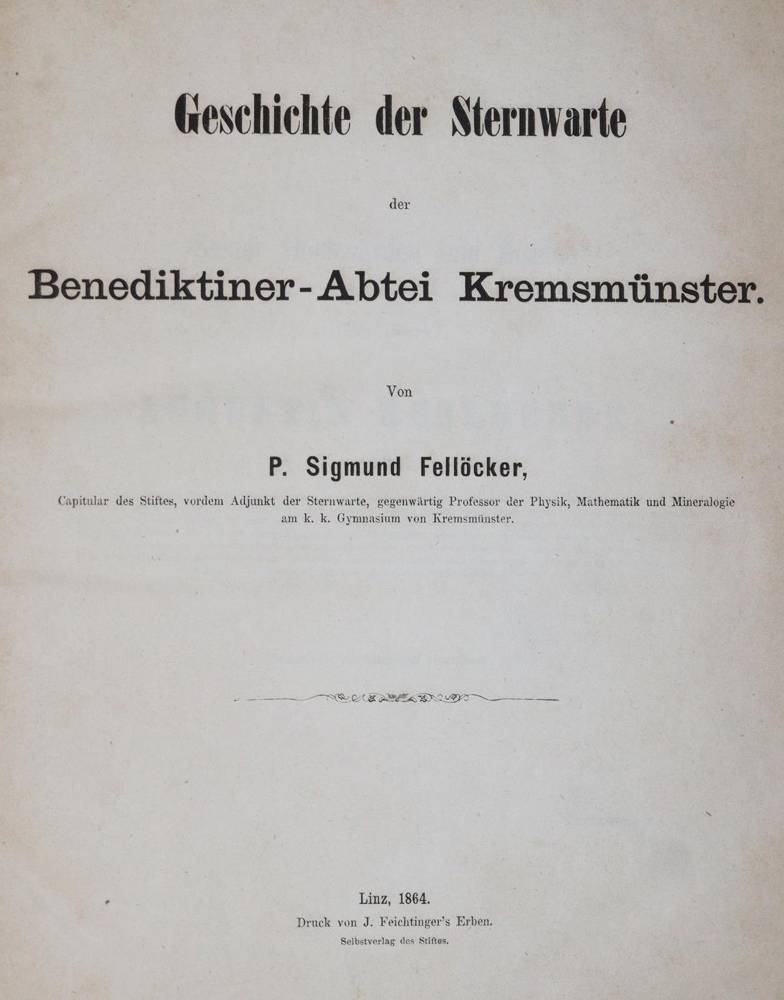 Große Abbildung Nr.1: 138-1849 Fellöcker,S.: (Verschiedene Gebiete - Varia, Astronomie, Österreich)