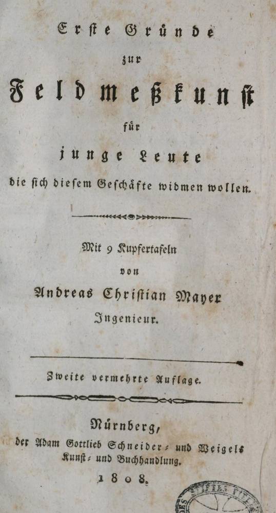 Große Abbildung Nr.1: 138-2075 Mayer,A.C.: (Verschiedene Gebiete - Varia, Vermessungswesen)