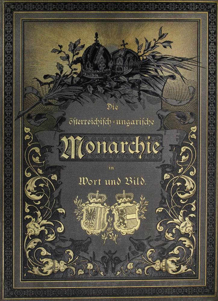 Große Abbildung Nr.1: 138-2497 Österreichisch-Ungarische Monarchie in Wort und Bild, Die.: (Österreich)