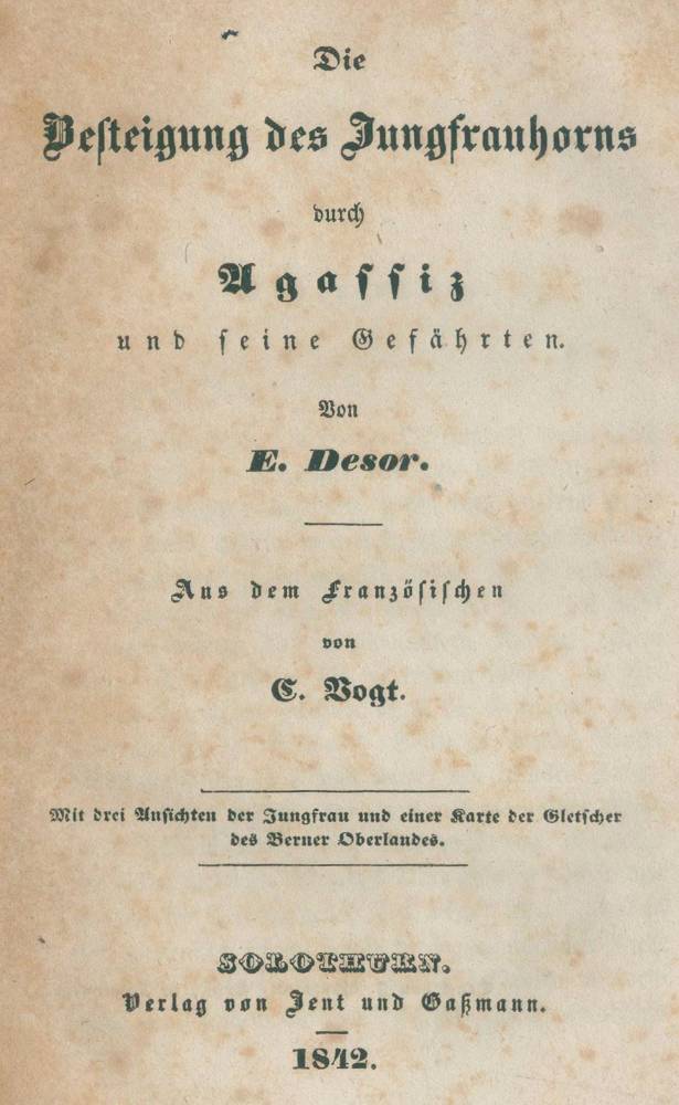 Große Abbildung Nr.1: 138-2543 Desor,E.: (Verschiedene Länder - Geschichte, Alpen und Alpinismus)