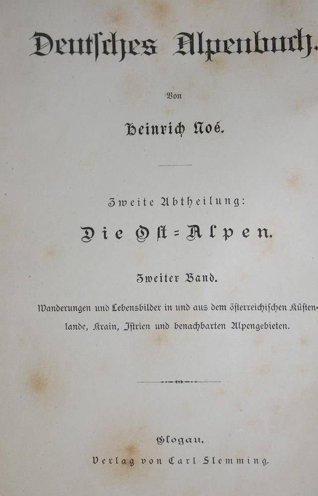 Große Abbildung Nr.1: 138-2556 Noe,H.: (Verschiedene Länder - Geschichte, Alpen und Alpinismus)