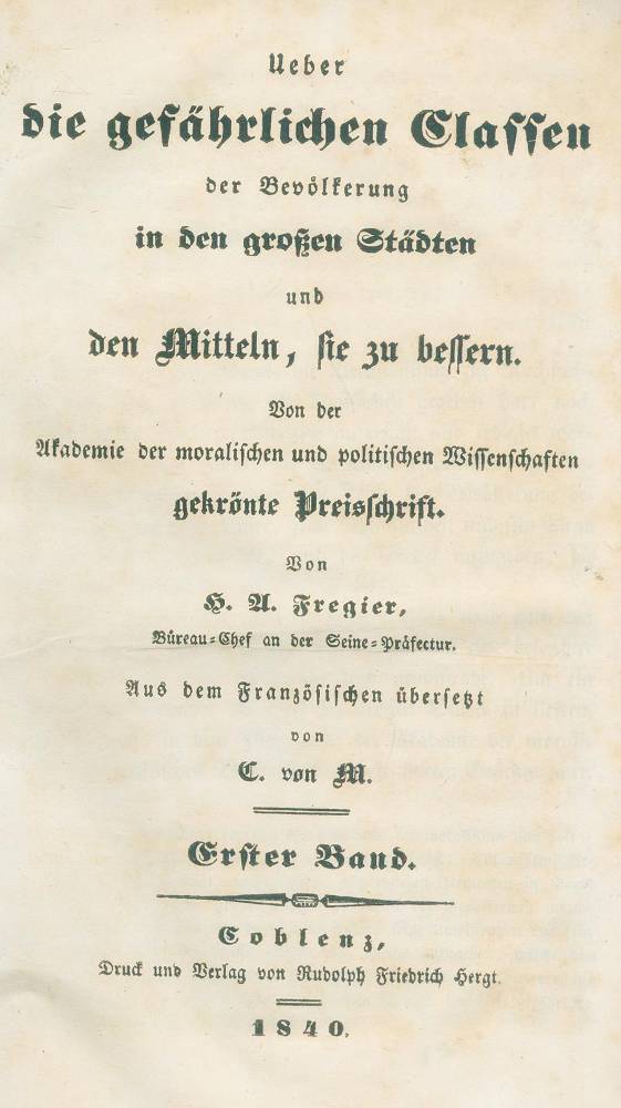 Große Abbildung Nr.1: 138-527 Fregier,H.A.: (Juridica und Kriminologie, Paris)