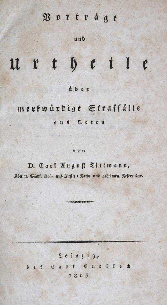 Große Abbildung Nr.1: 138-535 Tittmann,C.A.: (Juridica und Kriminologie)