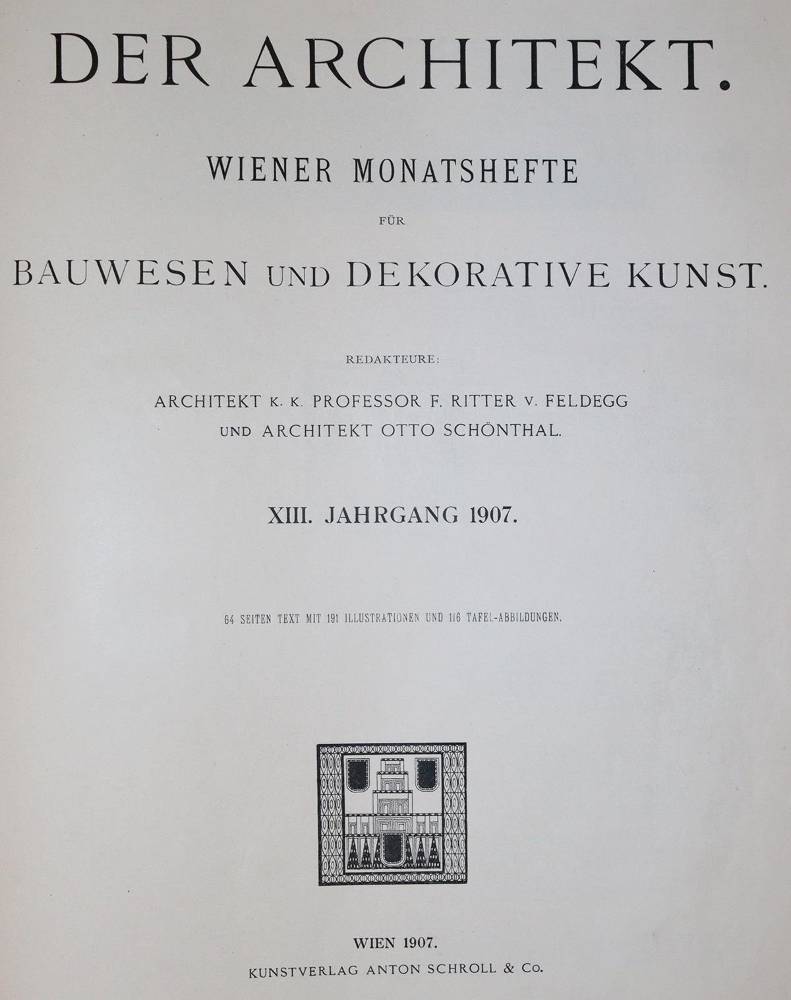 Große Abbildung Nr.3: 138-940 Feldegg,R.v. u. O.Schönthal (Red.).: (Architektur, Jugendstil)
