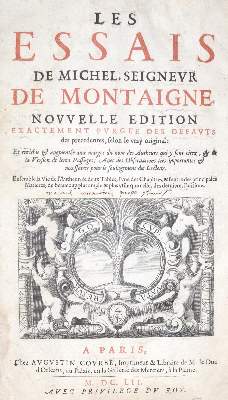 Bild Nr.1: 138-1400 Montaigne,M.E.de.: (Literatur und illustrierte Bücher bis 19.Jahrhundert)