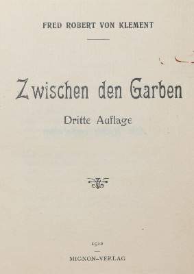 Bild Nr.1: 138-1529 Klement,F.R.v. (d.i. A.K.v.Treldewehr).: (Literatur und illustrierte Bücher 20.Jahrhundert - Alte Literatur in modernen Ausgaben)