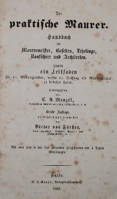 Bild Nr.1: 138-1870 Menzel,C.A. (Hrsg.).: (Verschiedene Gebiete - Varia, Bauwesen)