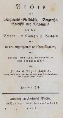 Bild Nr.1: 138-1883 Schmid,F.A.: (Verschiedene Gebiete - Varia, Bergbau)