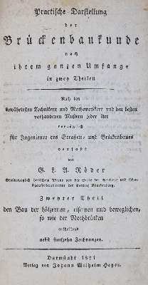 Bild Nr.3: 138-1892 Röder,G.L.A.: (Verschiedene Gebiete - Varia, Brückenbau)