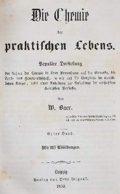 Bild Nr.1: 138-1897 Baer,W.: (Verschiedene Gebiete - Varia, Chemie)