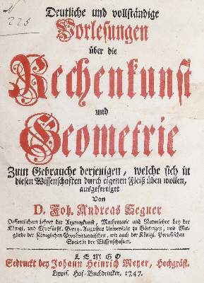Bild Nr.1: 138-2010 Segner,J.A.v.: (Verschiedene Gebiete - Varia, Mathematik)
